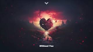 ARAYA - Without You (Lyrics) ft. Aloma Steele