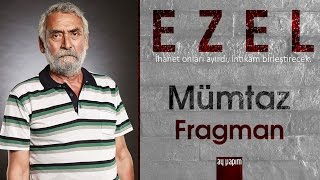 Ezel | Mümtaz Fragman