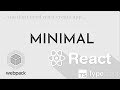 Setup React.js from scratch using TypeScript and WebPack
