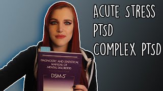 Acute Stress, PTSD, & Complex PTSD | Let's Get Clinical