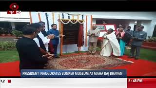 President inaugurates bunker museum at Maha Raj Bhawan