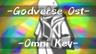 ||Godverse|| Ost- Omni-Key ||Everything Sans|| Theme ||1 Hours