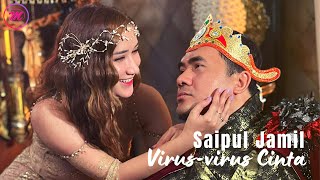 Saipul Jamil - Virus Virus Cinta (Official Music Video)