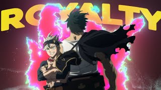 Asta \u0026 Yami VS Dante | Black Clover Royalty [Edit/AMV]!