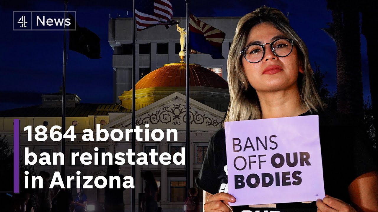 Arizona Reinstates Abortion Ban From 1864 - YouTube