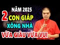 Gia Chủ Giàu Lên Trông Thấy Nếu Mùng 1 Tết 2025 2 Con Giáp Này Đột Nhiên Xông Nhà, Ai Cũng Vui Mừng