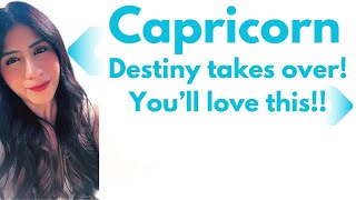 Capricorn You'll Feel Better After This: Destiny's plan unfolds for the better!