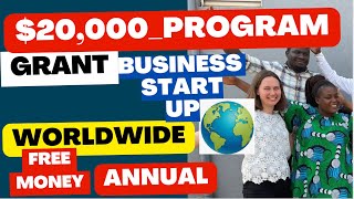 FREEMONEY Global|WORLDWIDE,Annual Fellowship$20,000|Small Business Grants 2023|Small Business#grants