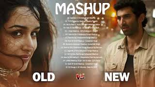 Old Vs New Bollywood Mashup Songs 2020 _New Romantic Mashup Full Song_Best Hindi Songs MaShup_InDiAn