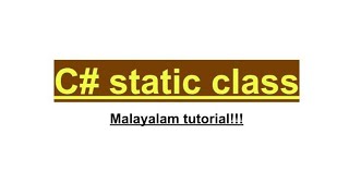 C# Static Class | Static keyword | Malayalam tutorial | csharp programming language | code security