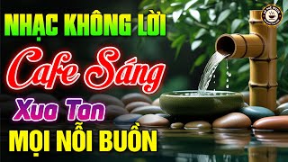 Nhạc Không Lời Buổi Sáng Xua Tan Mọi Nỗi Buồn - Hòa Tấu Rumba Guitar 2026 - Nhạc Cafe Buổi Sáng