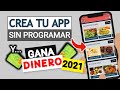 🎉 WOW!! COMO CREAR una APP para PLAY STORE y GANAR DINERO por INTERNET 2021 | Sin Saber Programar 🔥