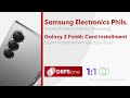 Samsung Galaxy Z Fold6 Card Installment Promo Digital Ad Q4 2024 10s x2 (Philippines) [1:1/ST]