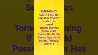 emergency alert system national weather service has issued a Tornado warning