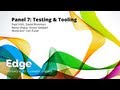 Edge Conference - Panel 7: Testing and tooling