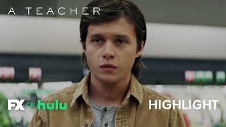 A Teacher | Claire and Eric Have An Unexpected Meeting ft. Kate Mara and Nick Robinson - Ep. 10 | FX