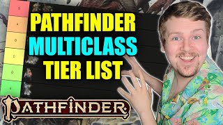 Pathfinder MULTICLASS Tier List