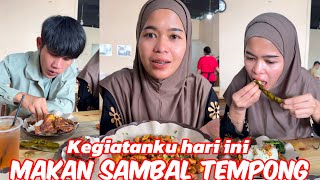 Makan kenyang sambal tempong