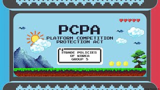 Platform Competition Protection Act (PCPA) I 고려대학교 I 2024년 디지털통상 전문인력양성