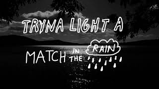 Alec Benjamin - Match In The Rain [Official Lyric Video]
