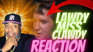 FIRST TIME LISTEN | Elvis Presley - Lawdy Miss Clawdy ('68 Comeback Special) | REACTION!!!!!