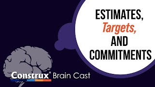 Estimates, Targets, and Commitments