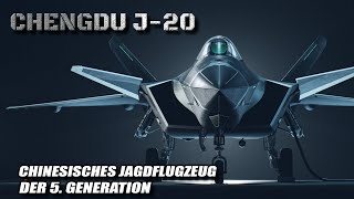 Chengdu J-20: Chinesisches Jagdflugzeug der 5. Generation | Doku Deutsch