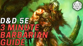 3 Minute Guide to the Barbarian Class | D\u0026D 5e