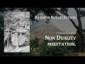 159. Bhagavan Satsang - Non Duality Meditation (Advaita)