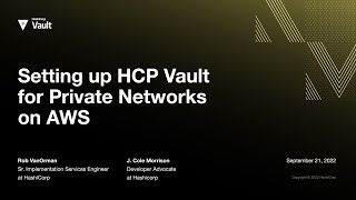 Setting up HCP Vault for Private Networks on AWS