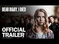 Dear Diary, I Died - Official Trailer - MarVista Entertainment