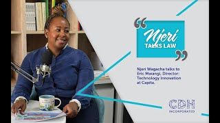 Njeri Wagacha talks to Eric Mwangi, Director: Technology Innovation at Capita