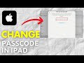 How To Change Passcode On iPad - Full Guide