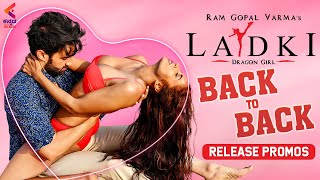 RGV's Ladki Movie Back To Back Promotional Videos | Pooja Bhalekar | Ram Gopal Varma | KFN