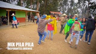 MIX PILA PILA - INSPIRANTES ANDINOS - ESTRENO 2025 - GADIEL PRODUCCIONES 959451227 HUANCABAMBA