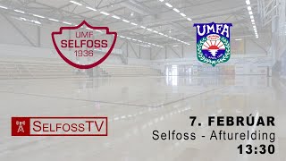 Selfoss  - Afturelding | Grill 66 deild kvenna | 7.2.2021 kl. 13:30