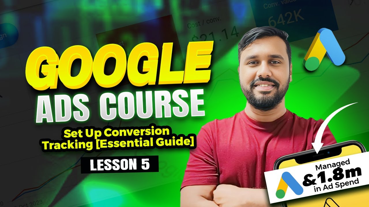 Google Ads Conversion Tracking Setup Lesson 5 Youtube