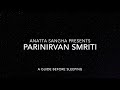 Parinirvan Smriti - A Guide Before Sleeping