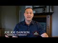 Kingdom Thinking | Joe Joe Dawson