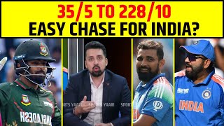 IND VS BAN: BANGLADESH KA COMEBACK 35/5 TO 228/10 ,EASY CHASE FOR INDIA?