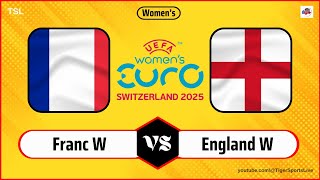 England vs France | UEFA Euro Women 2025 - Qualification | Football Live Stream
