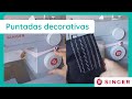 Conocé los tipos de puntadas decorativas de la #4423 | Singer Argentina