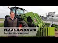 CLAAS ARION 610 Tractor Walk-around