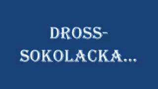 Dross Sokolacka