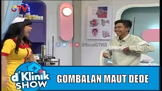 Ngerii ! Gombalan Dede Bikin Jupe Ketawa Ngakak   |  D'Klinik Show | Eps.40 | (2/4)