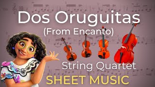 DOS ORUGUITAS From Encanto (String Quartet) - SHEET MUSIC