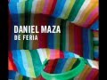 Daniel Maza / Samba nuevo - DE FERIA