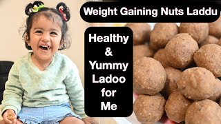 Healthy Weight Gaining Dry Fruits Laddu for Babies, Toddler \u0026 Kids (Aashvi's Favourite Nuts Ladoo)