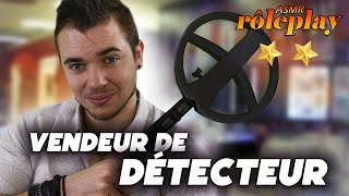 ASMR: DETECTOR SELLER 💲 (role play)