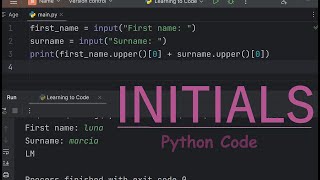 Writing your INITIALS in Python